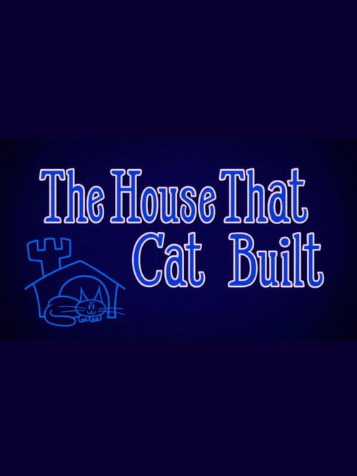 The House That Cat Built 2021 official movie poster