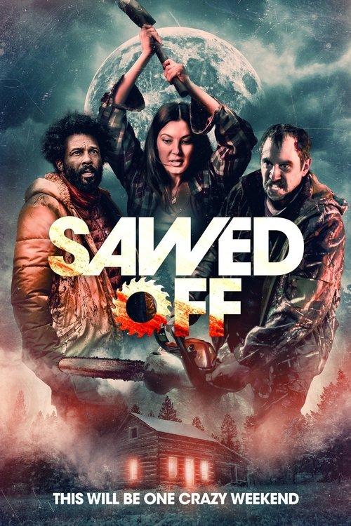 Sawed Off 2022 official movie poster