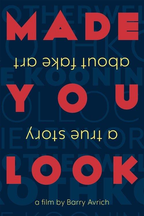 Made You Look: A True Story About Fake Art 2020 official movie poster