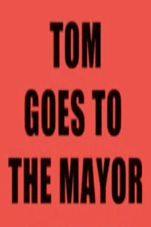 Tom Goes to the Mayor 2002 official movie poster