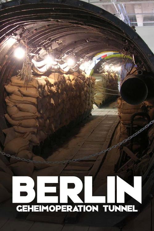 Berlin Geheimoperation Tunnel 2011 official movie poster