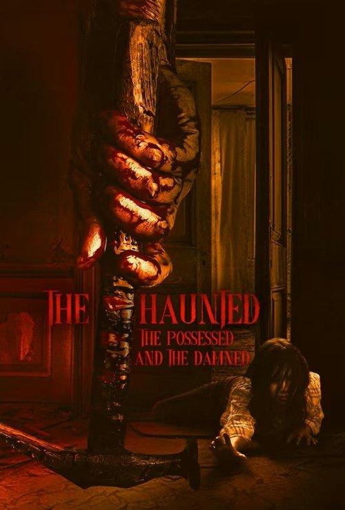 The Haunted, the Possessed and the Damned 2024 official movie poster