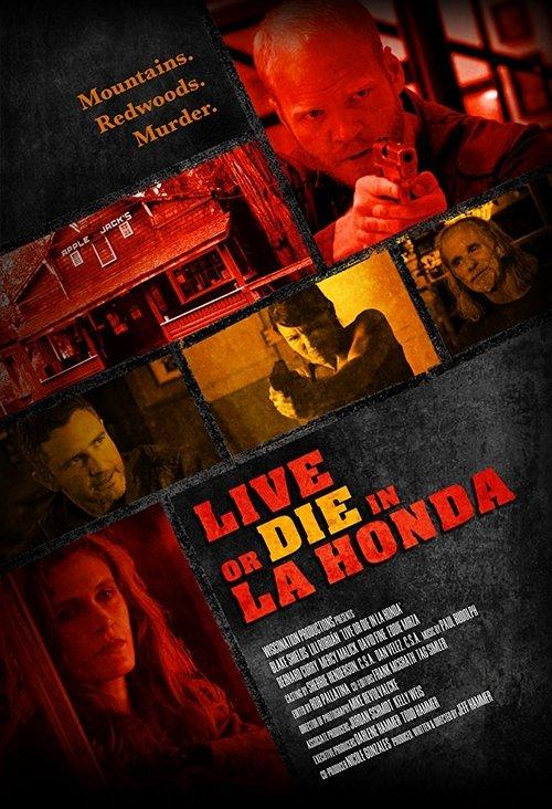 Live or Die in La Honda 2017 official movie poster