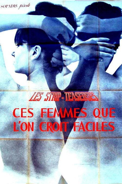 Strip-teaseuses ou ces femmes que l'on croit faciles 1964 official movie poster
