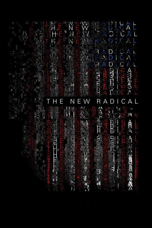 The New Radical 2017 official movie poster