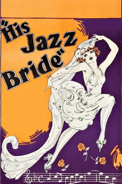His Jazz Bride 1926 official movie poster