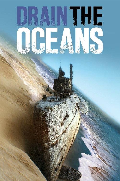 Drain the Oceans: Arctic War 2021 official movie poster