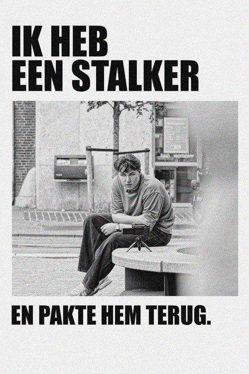 I Have A Stalker.. 2026 official movie poster