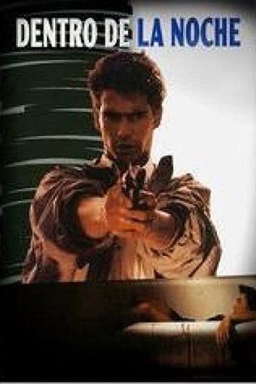 Dentro de la noche 1991 official movie poster