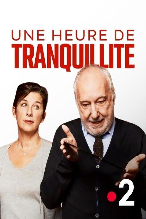 Une heure de tranquillité 2020 official movie poster