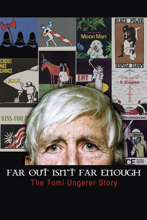 Far Out Isn't Far Enough: The Tomi Ungerer Story 2012 official movie poster