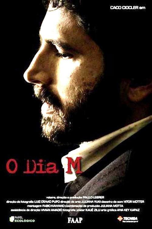 O Dia M 2008 official movie poster