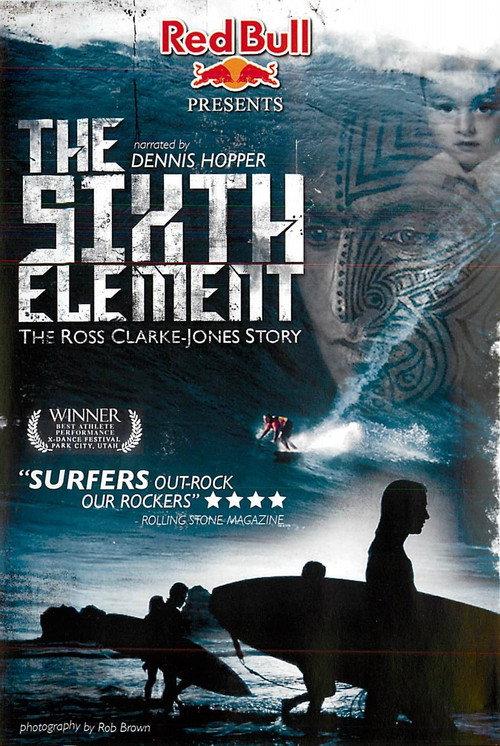 The Sixth Element: The Ross Clarke-Jones Story 2006 official movie poster