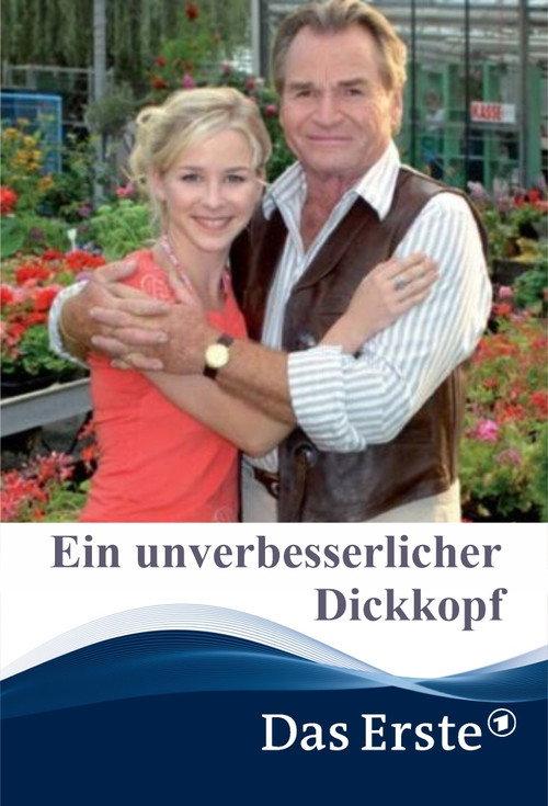 Ein unverbesserlicher Dickkopf 2007 official movie poster