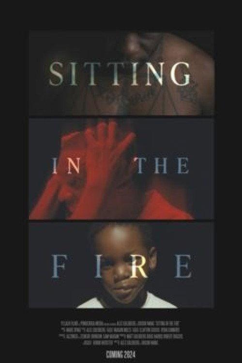 Sitting in the Fire 2024 official movie poster