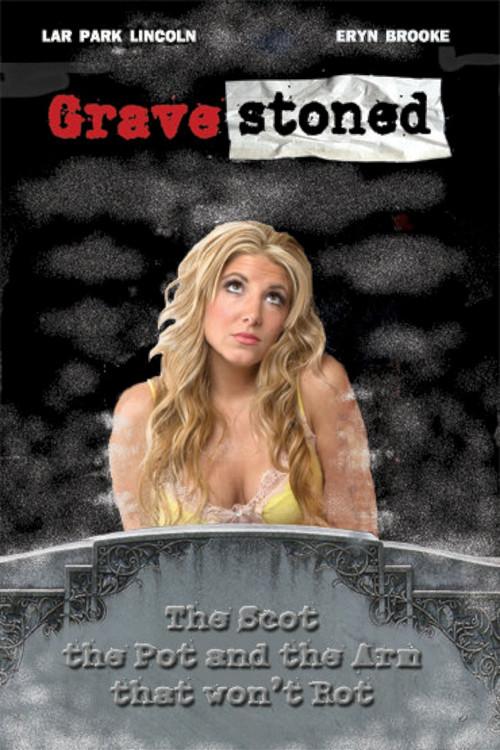 Gravestoned 2009 official movie poster