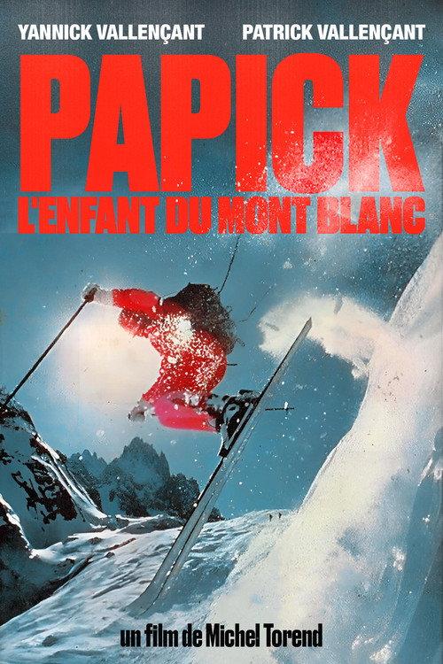 Papick, L'Enfant Du Mont Blanc 1981 official movie poster
