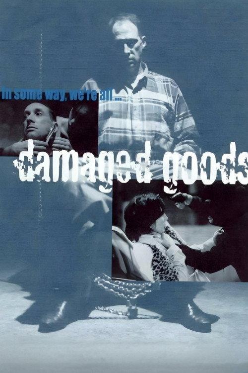 Damaged Goods 2002 official movie poster