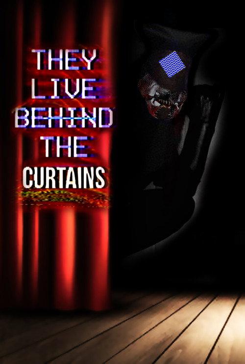 They Live Behind The Curtains 2025 official movie poster