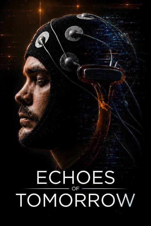 Echoes of Tomorrow 2026 official movie poster
