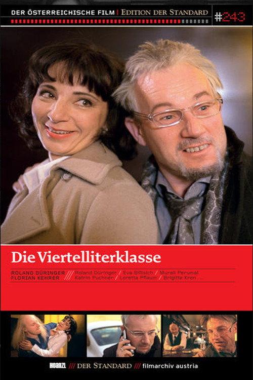 Die Viertelliterklasse 2005 official movie poster