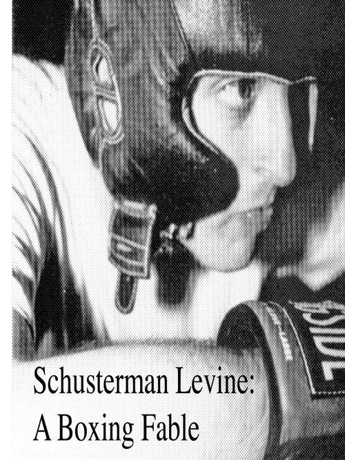 Schusterman Levine: A Boxing Fable 2002 official movie poster