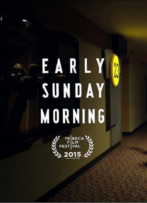 Early Sunday Morning 2015 official movie poster