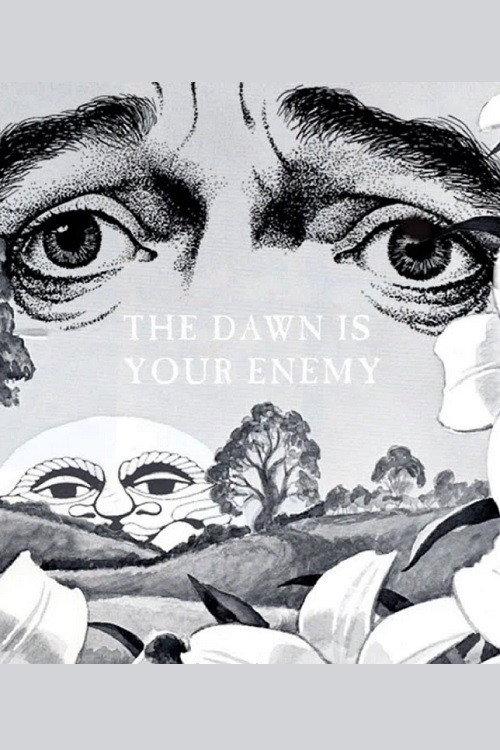 The Dawn is Your Enemy 2005 official movie poster