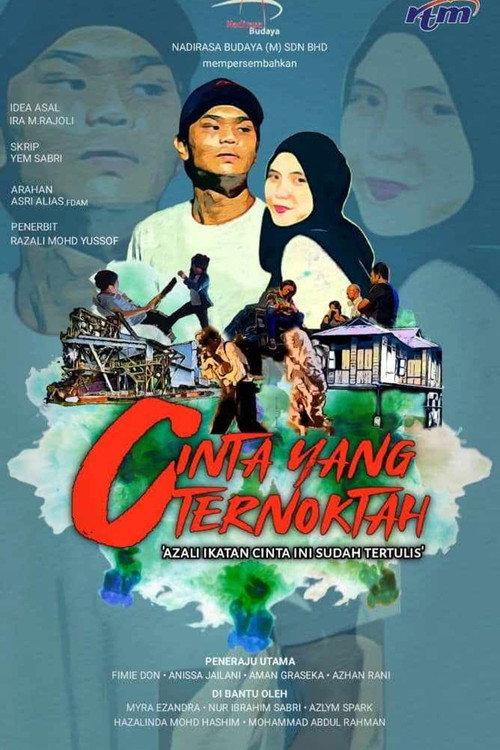 Cinta Yang Ternoktah 2022 official movie poster