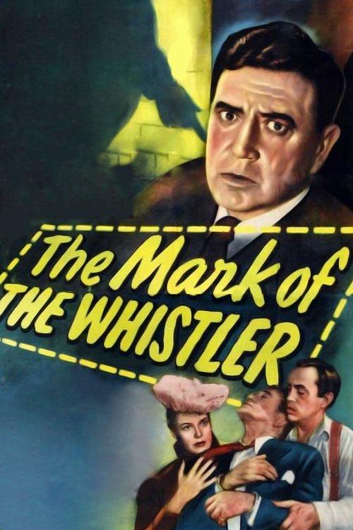 The Mark of the Whistler 1944 official movie poster