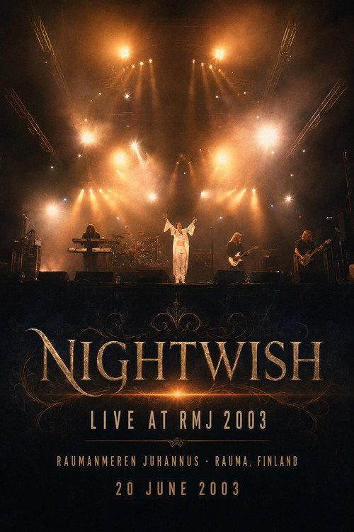 Nightwish: Live at RMJ 2003 2003 official movie poster