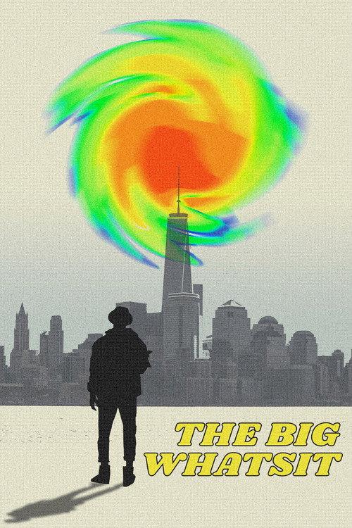 The Big Whatsit 2024 official movie poster