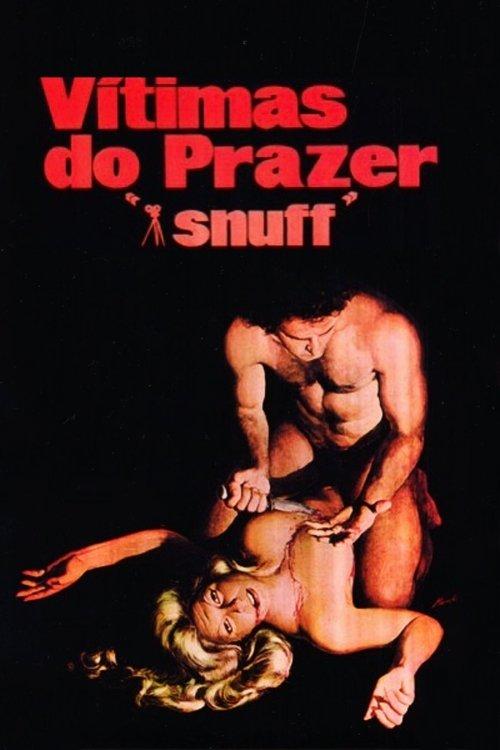 Snuff, Victims of Pleasure 1977 official movie poster