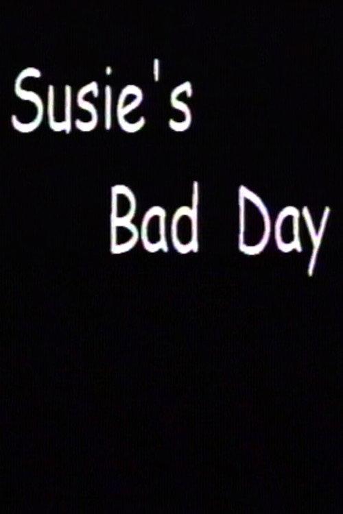 Susie's Bad Day 2000 official movie poster