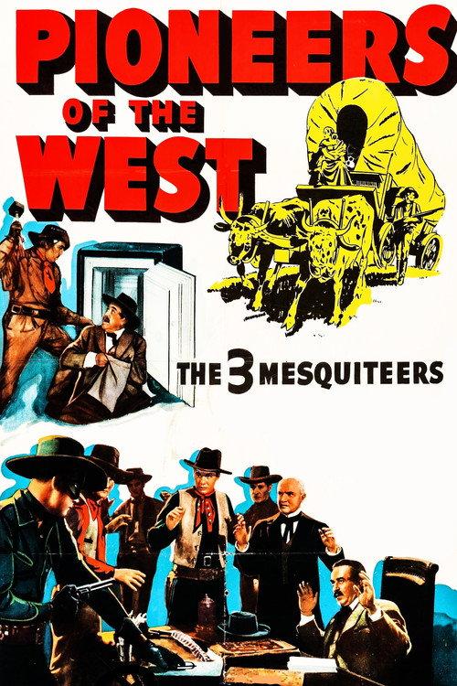Pioneers of the West 1940 official movie poster