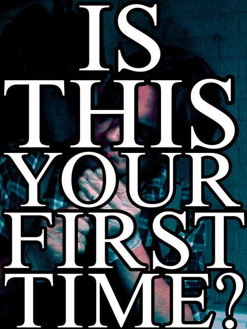 Is This Your First Time? 2026 official movie poster