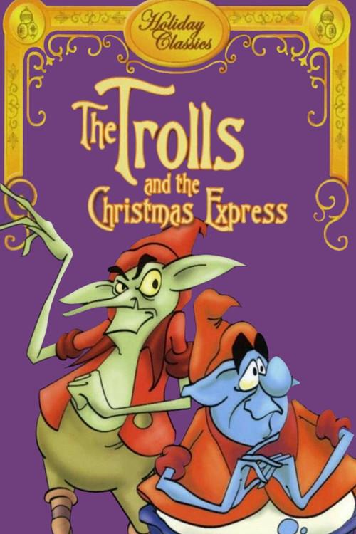 The Trolls and the Christmas Express 1981 official movie poster