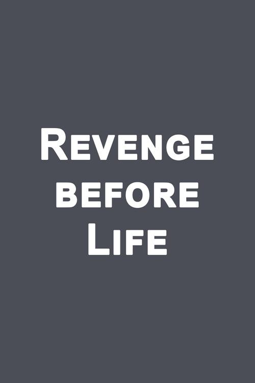 Revenge before life 2016 official movie poster