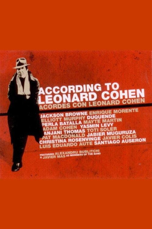 According to Leonard Cohen 2007 official movie poster