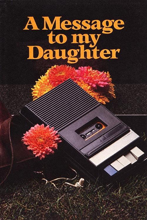 Message to My Daughter 1973 official movie poster