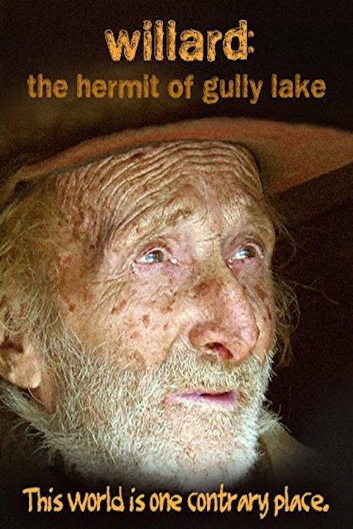 Willard: The Hermit of Gully Lake 2007 official movie poster