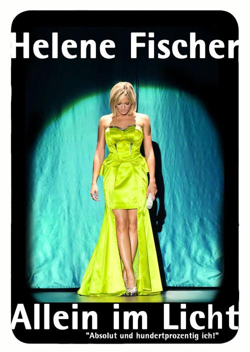 Helene Fischer – Allein im Licht 2013 official movie poster