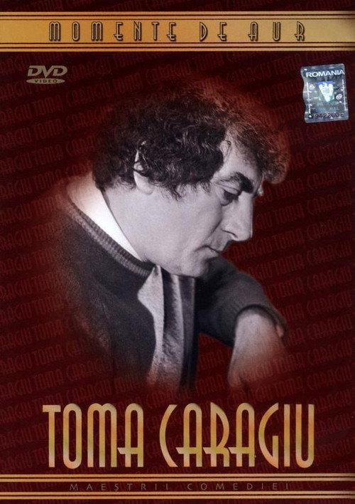 Toma Caragiu - Momente de aur 2003 official movie poster