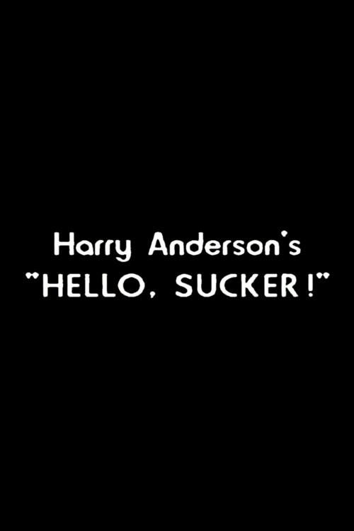 Harry Anderson's "Hello, Sucker!" 1986 official movie poster