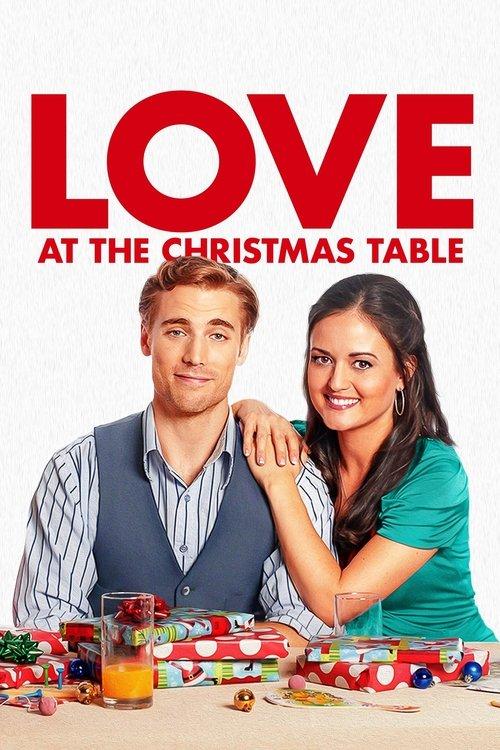 Love at the Christmas Table 2012 official movie poster