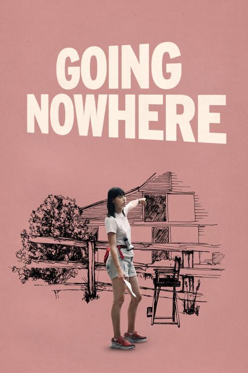 Going Nowhere 2022 official movie poster