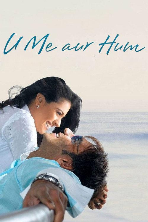U Me Aur Hum 2008 official movie poster