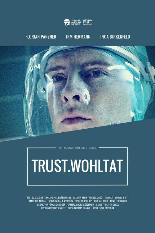 TRUST.Wohltat 2007 official movie poster