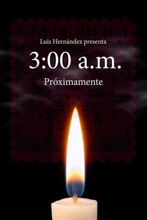 3:00 a.m. 2016 official movie poster