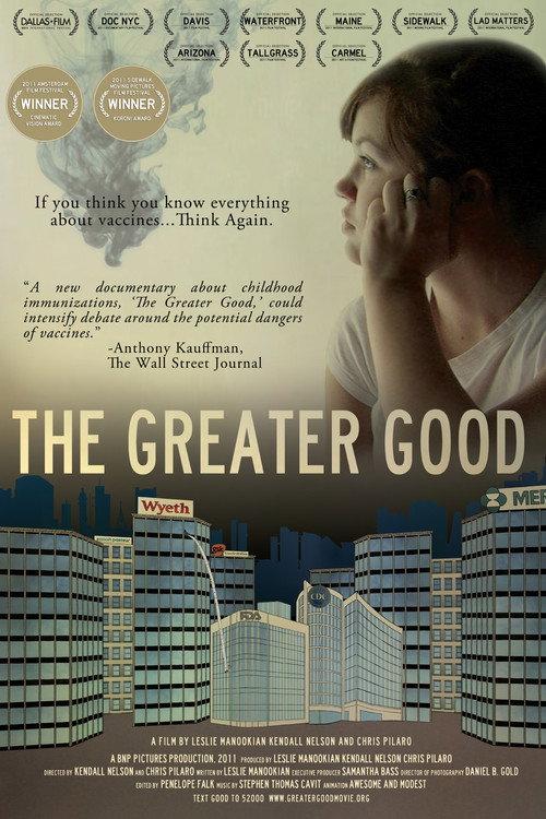 The Greater Good 2011 official movie poster